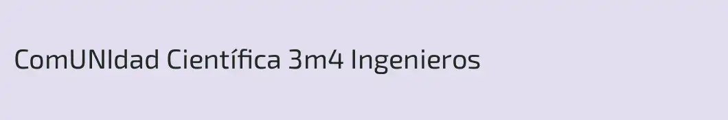 ComUNIdad Científica 3m4 Ingenieros 